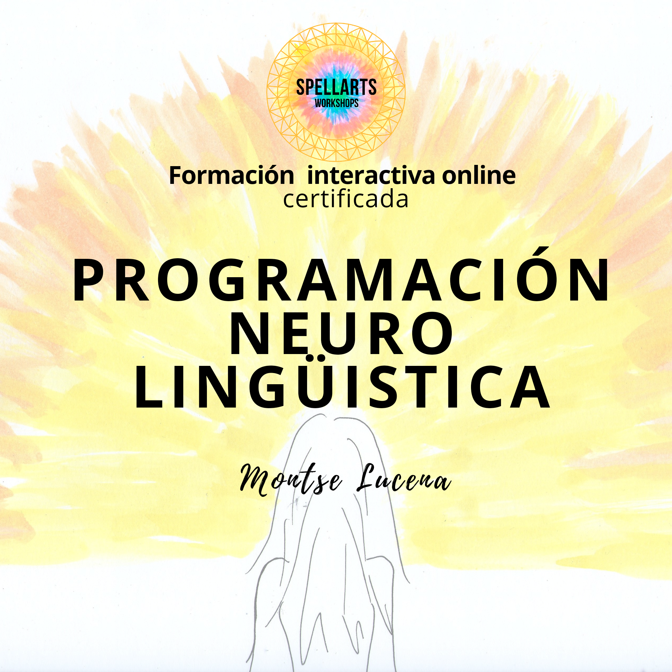 Curso programación neurolingüística pnl Montse Lucena Spellarts