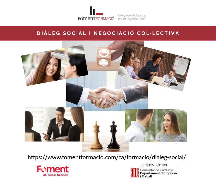 DIÀLEG I NEGOCIACIÓ Cartel con imagenes de las conferencias para el diálogo social y la negociación colectiva organizadas por Foment del Treball